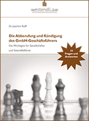 Abberufung und Kündigung des GmbH-Geschäftsführers