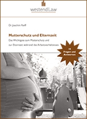 Mutterschutz und Elternzeit